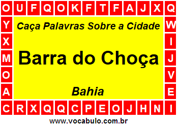 Caça Palavras Sobre a Cidade Baiana Barra do Choça