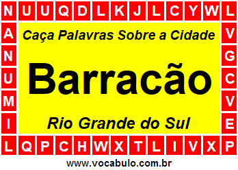 Caça Palavras Sobre a Cidade Barracão do Estado Rio Grande do Sul