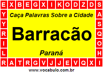 Caça Palavras Sobre a Cidade Barracão do Estado Paraná