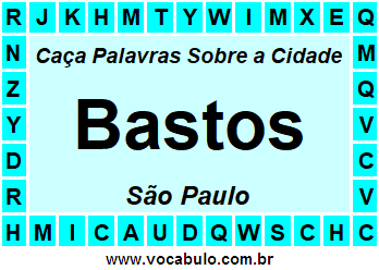 Caça Palavras Sobre a Cidade Bastos do Estado São Paulo