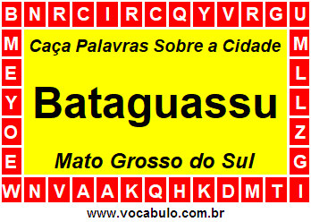 Caça Palavras Sobre a Cidade Bataguassu do Estado Mato Grosso do Sul