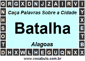 Caça Palavras Sobre a Cidade Batalha do Estado Alagoas