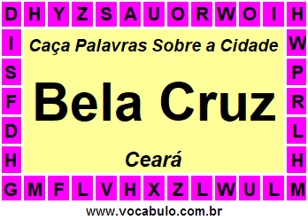 Caça Palavras Sobre a Cidade Bela Cruz do Estado Ceará