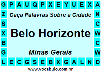 Caça Palavras Sobre a Cidade Belo Horizonte do Estado Minas Gerais