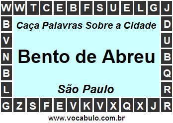 Caça Palavras Sobre a Cidade Paulista Bento de Abreu