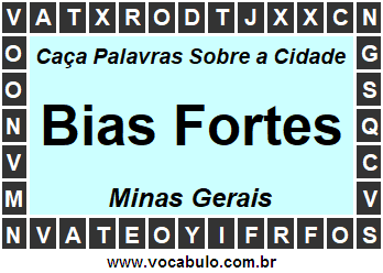 Caça Palavras Sobre a Cidade Bias Fortes do Estado Minas Gerais