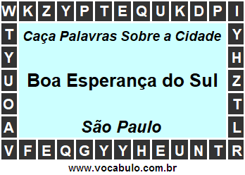 Caça Palavras Sobre a Cidade Boa Esperança do Sul do Estado São Paulo