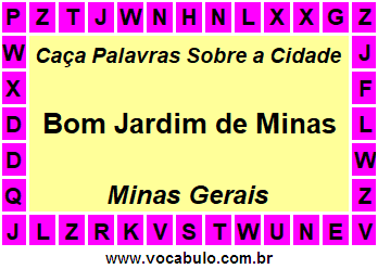 Caça Palavras Sobre a Cidade Mineira Bom Jardim de Minas