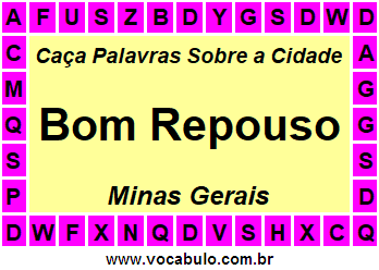 Caça Palavras Sobre a Cidade Bom Repouso do Estado Minas Gerais