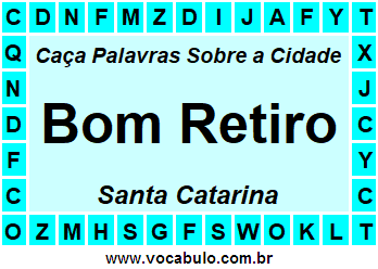 Caça Palavras Sobre a Cidade Bom Retiro do Estado Santa Catarina