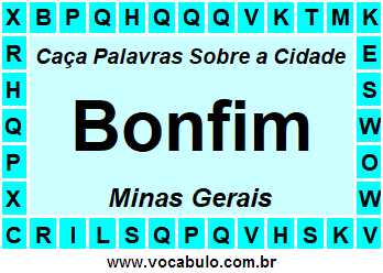 Caça Palavras Sobre a Cidade Bonfim do Estado Minas Gerais