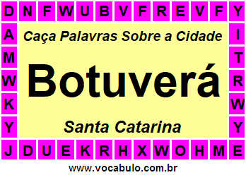 Caça Palavras Sobre a Cidade Catarinense Botuverá