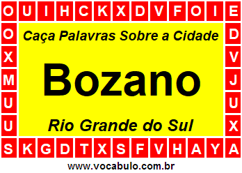 Caça Palavras Sobre a Cidade Bozano do Estado Rio Grande do Sul