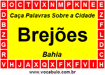 Caça Palavras Sobre a Cidade Brejões do Estado Bahia
