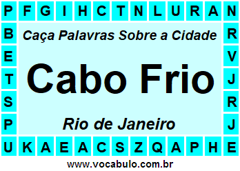 Caça Palavras Sobre a Cidade Cabo Frio do Estado Rio de Janeiro