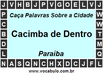 Caça Palavras Sobre a Cidade Paraibana Cacimba de Dentro