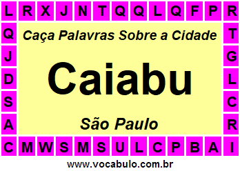 Caça Palavras Sobre a Cidade Caiabu do Estado São Paulo