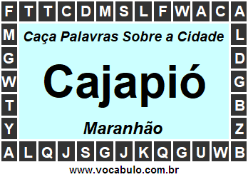 Caça Palavras Sobre a Cidade Maranhense Cajapió