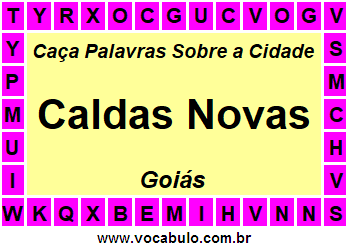 Caça Palavras Sobre a Cidade Caldas Novas do Estado Goiás