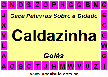 Caça Palavras Sobre a Cidade Goiana Caldazinha