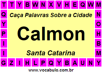 Caça Palavras Sobre a Cidade Calmon do Estado Santa Catarina