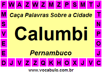 Caça Palavras Sobre a Cidade Calumbi do Estado Pernambuco