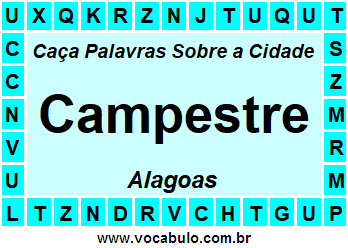 Caça Palavras Sobre a Cidade Campestre do Estado Alagoas