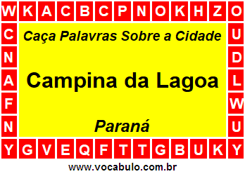 Caça Palavras Sobre a Cidade Paranaense Campina da Lagoa