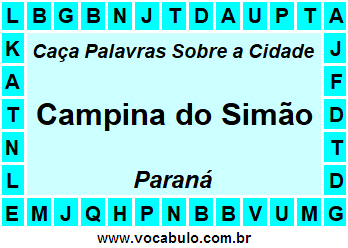 Caça Palavras Sobre a Cidade Paranaense Campina do Simão