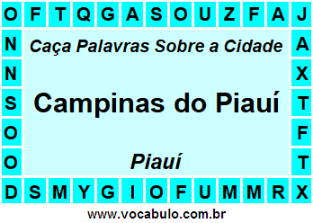 Caça Palavras Sobre a Cidade Piauiense Campinas do Piauí