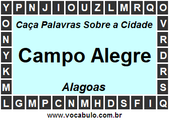 Caça Palavras Sobre a Cidade Campo Alegre do Estado Alagoas