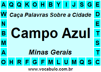 Caça Palavras Sobre a Cidade Mineira Campo Azul