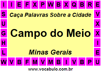 Caça Palavras Sobre a Cidade Mineira Campo do Meio