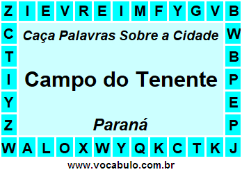 Caça Palavras Sobre a Cidade Campo do Tenente do Estado Paraná
