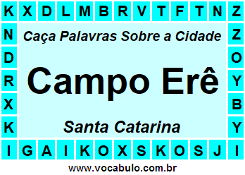 Caça Palavras Sobre a Cidade Campo Erê do Estado Santa Catarina