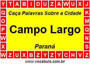 Caça Palavras Sobre a Cidade Campo Largo do Estado Paraná