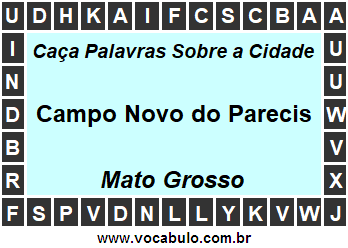 Caça Palavras Sobre a Cidade Campo Novo do Parecis do Estado Mato Grosso