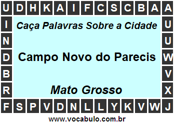 Caça Palavras Sobre a Cidade Mato-Grossense Campo Novo do Parecis