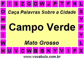 Caça Palavras Sobre a Cidade Campo Verde do Estado Mato Grosso