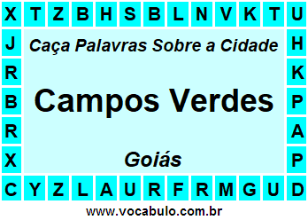 Caça Palavras Sobre a Cidade Campos Verdes do Estado Goiás