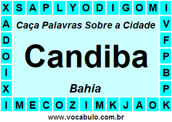 Caça Palavras Sobre a Cidade Candiba do Estado Bahia