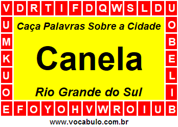 Caça Palavras Sobre a Cidade Canela do Estado Rio Grande do Sul