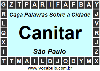 Caça Palavras Sobre a Cidade Paulista Canitar