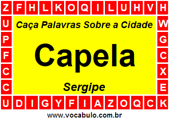 Caça Palavras Sobre a Cidade Capela do Estado Sergipe