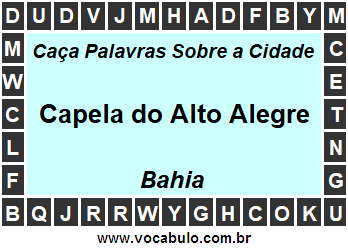 Caça Palavras Sobre a Cidade Baiana Capela do Alto Alegre