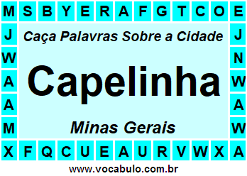 Caça Palavras Sobre a Cidade Capelinha do Estado Minas Gerais