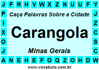 Caça Palavras Sobre a Cidade Carangola do Estado Minas Gerais