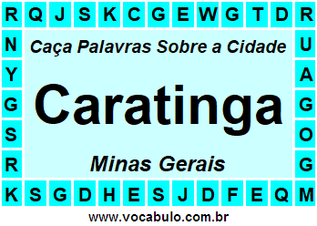 Caça Palavras Sobre a Cidade Mineira Caratinga