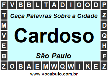 Caça Palavras Sobre a Cidade Cardoso do Estado São Paulo