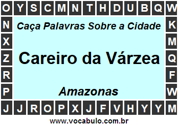 Caça Palavras Sobre a Cidade Careiro da Várzea do Estado Amazonas